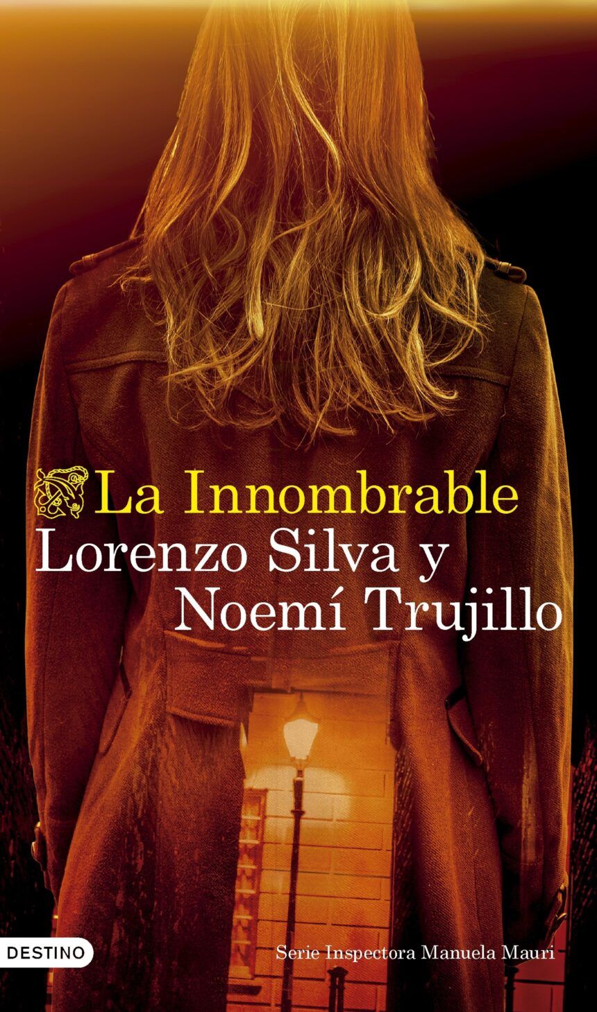 La Innombrable de Lorenzo Silva y Noemí Trujillo