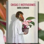 Chicas e instituciones segunda parte de Daria Serenko