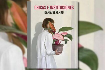 Chicas e instituciones segunda parte de Daria Serenko