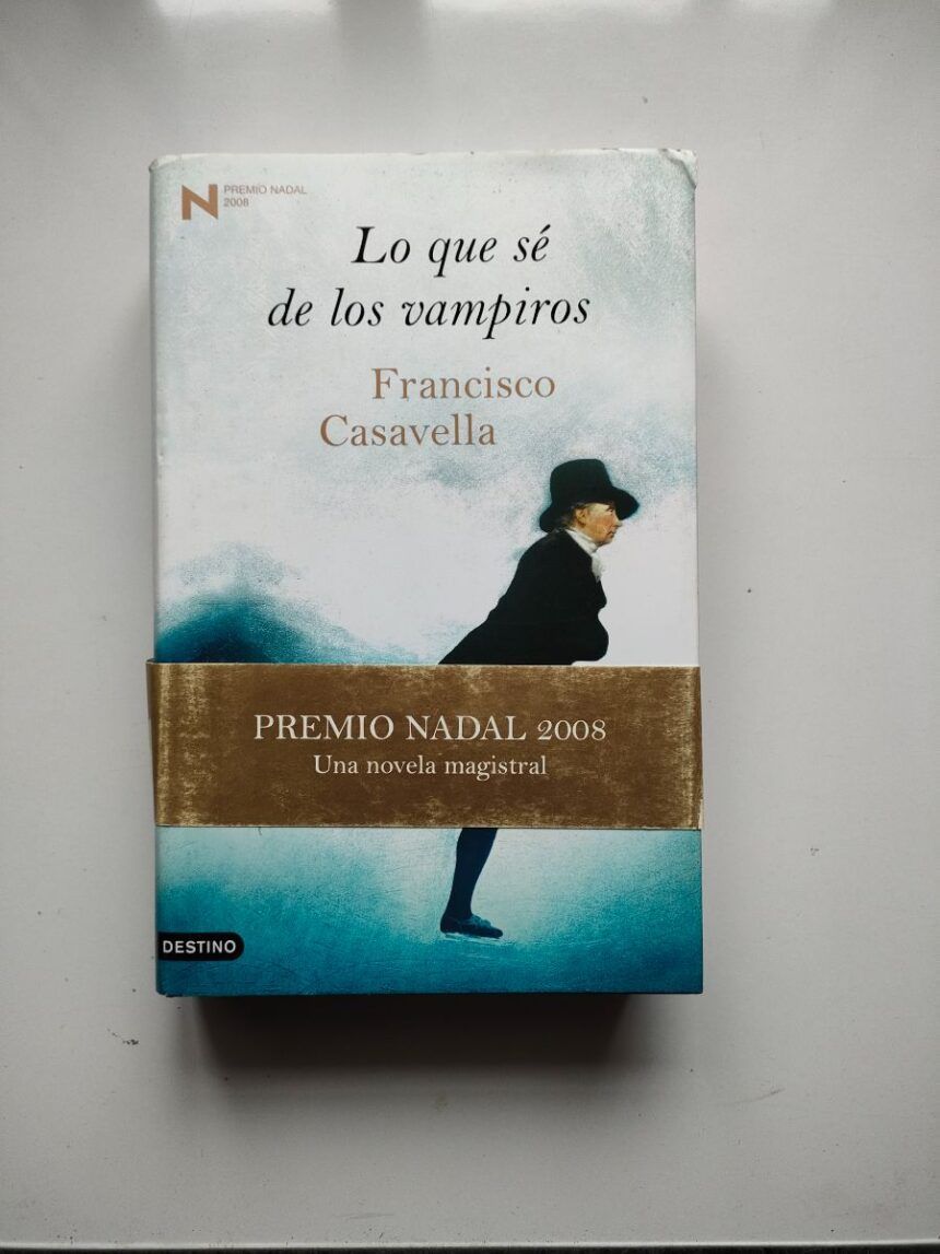 Lo que sé de los vampiros, la genial obra que hizo merecedor del Premio Nadal a Francisco Casavella