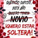 Cupido, este año... ¡quiero estar soltera! de Anny Peterson