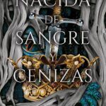 ¿Cuándo sale Nacida de sangre y cenizas de Jennifer Armentrout?