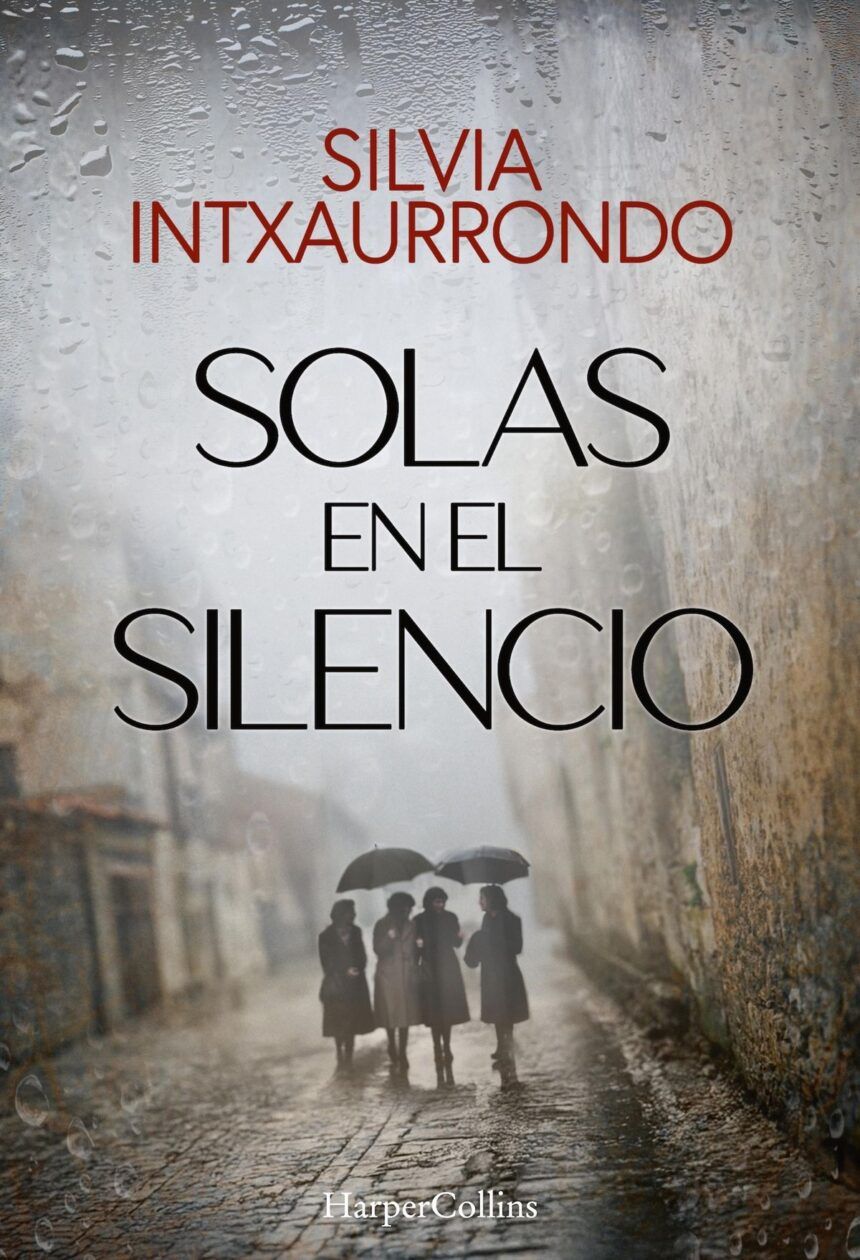 ¿Cuándo sale a la venta la primera novela de Silvia Intxaurrondo, Solas en el silencio?