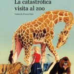 La muy catastrófica visita al zoo de Joël Dicker