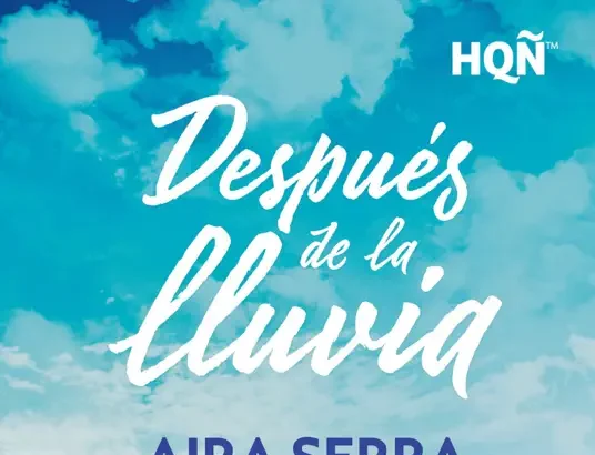 ¿Cuándo se estrena el nuevo libro de Aira Serra, Después de la lluvia?