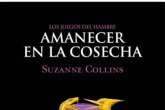 Fecha de estreno de Los Juegos del Hambre 5 - Amanecer en la cosecha de Suzanne Collins