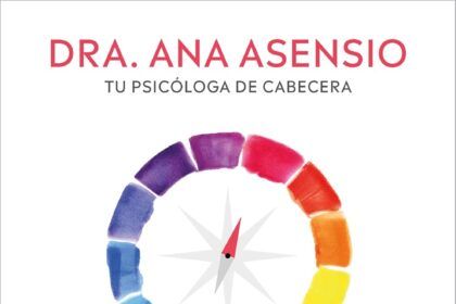 Estreno del libro Escucha a tu intuición: Entrena el superpoder de tu brújula interior y consigue todo lo que te propongas de Dra. Ana Asensio